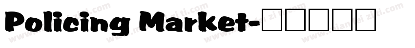 Policing Market字体转换